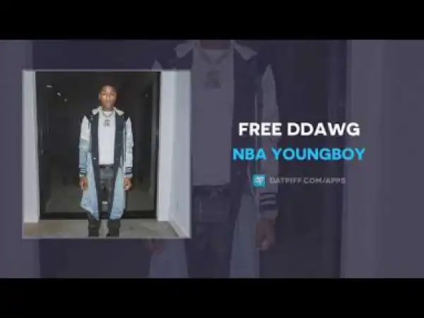 NBA Youngboy - FREE DDAWG